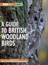 A Guide to British Woodland Birds (MP3)